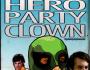 Superhero Party Clown